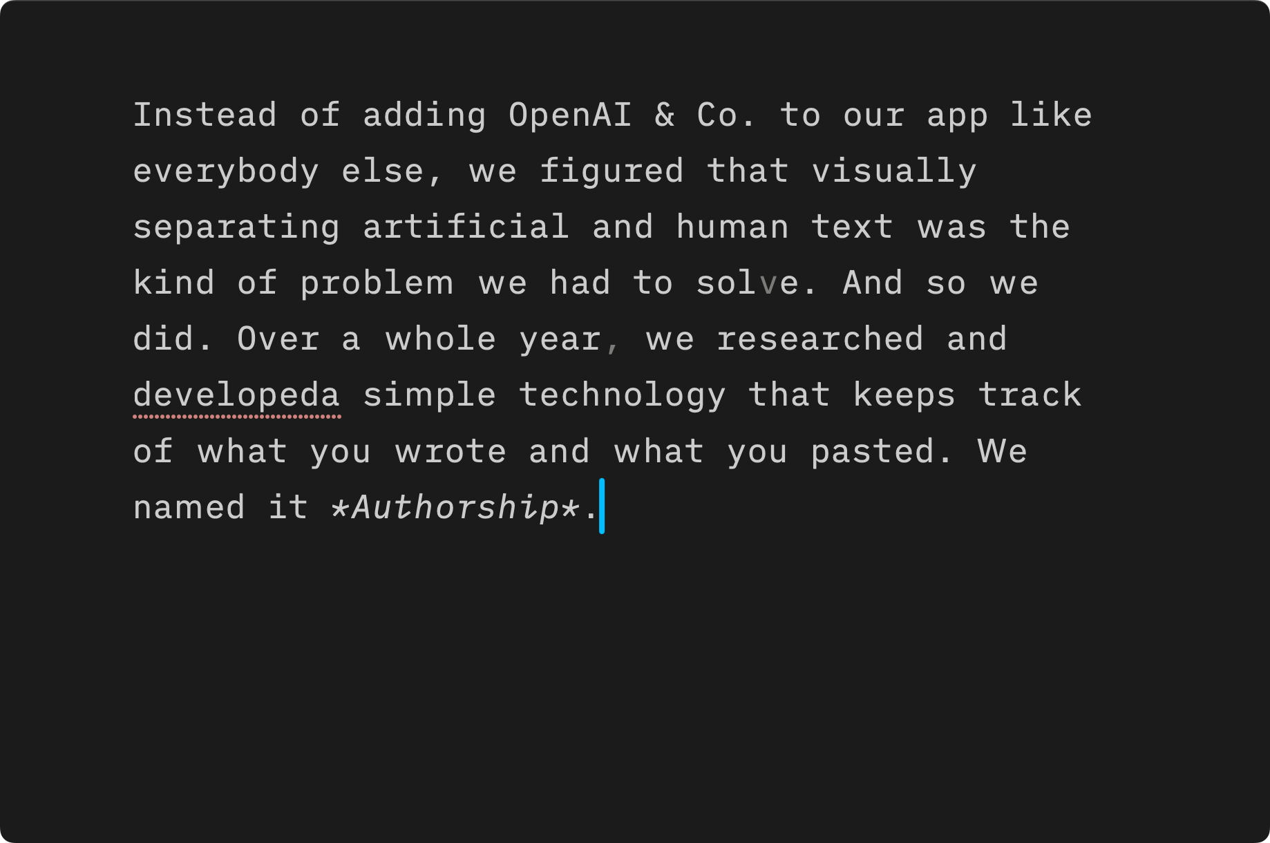 Screenshot of iA Writer’s Editor with text modified by Writing Tools, showing a new typo and unnecessary formatting changes.
