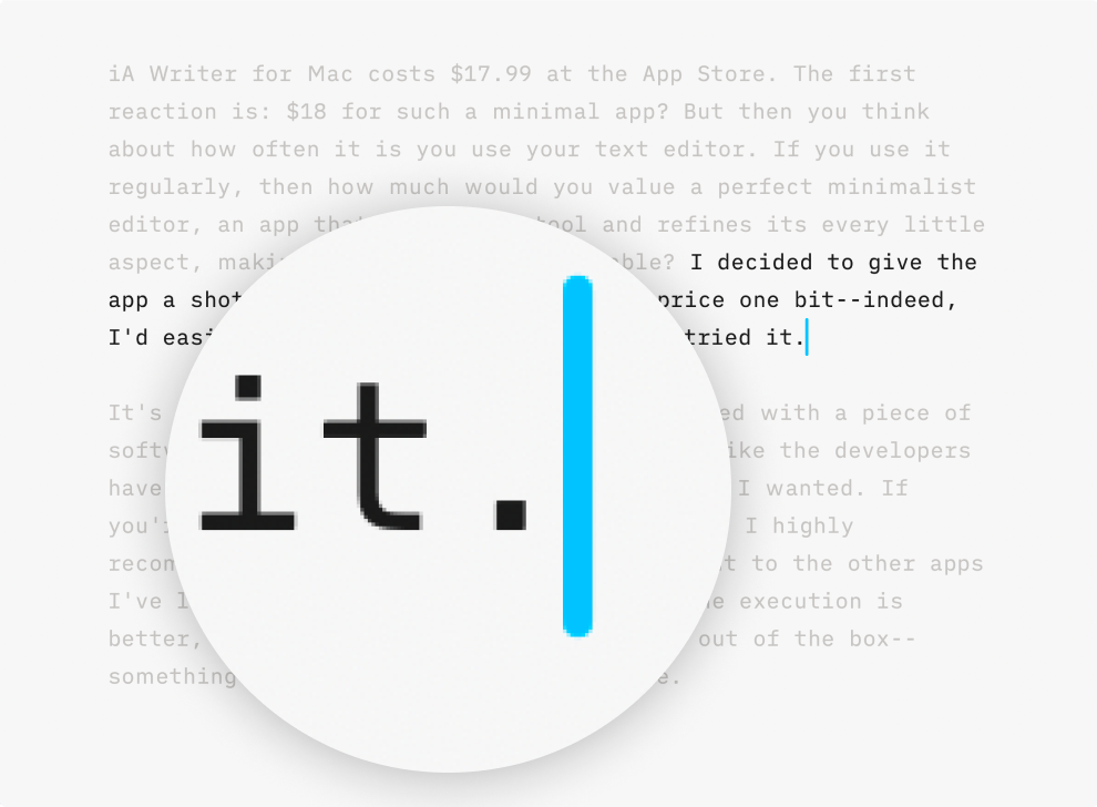 2015 closeup of iA Writer's distinctive blue rounded cursor and iA's custom variable font based on IBM Plex.