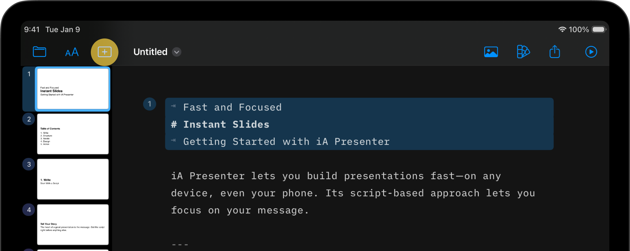 Access the slide picker from the plus icon on the left of the toolbar